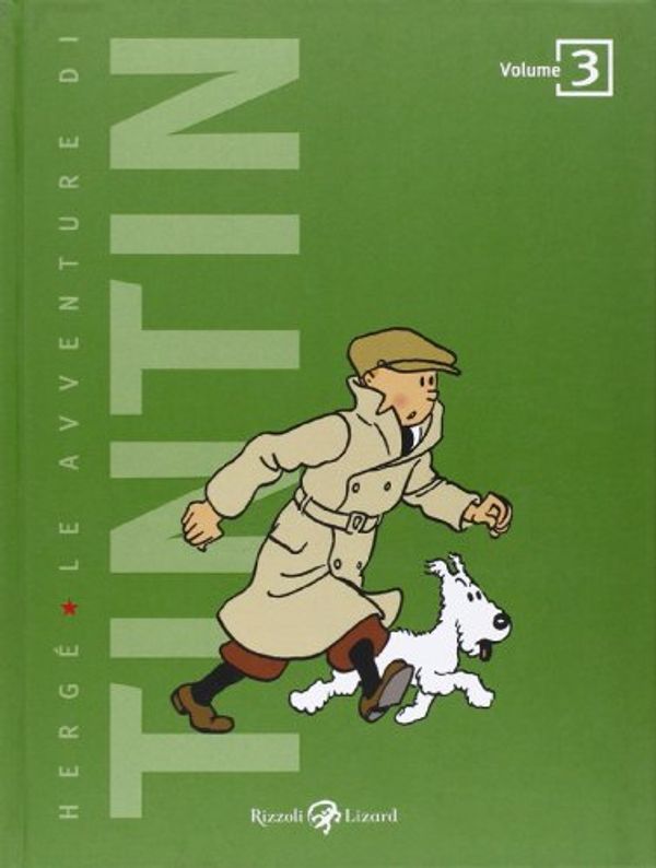 Cover Art for 9788817049511, Le avventure di Tintin vol. 3 by Hergé