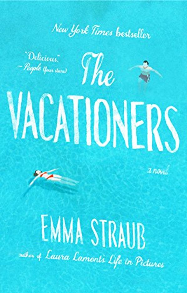 Cover Art for B00G3L7TPY, The Vacationers: A Novel by Emma Straub