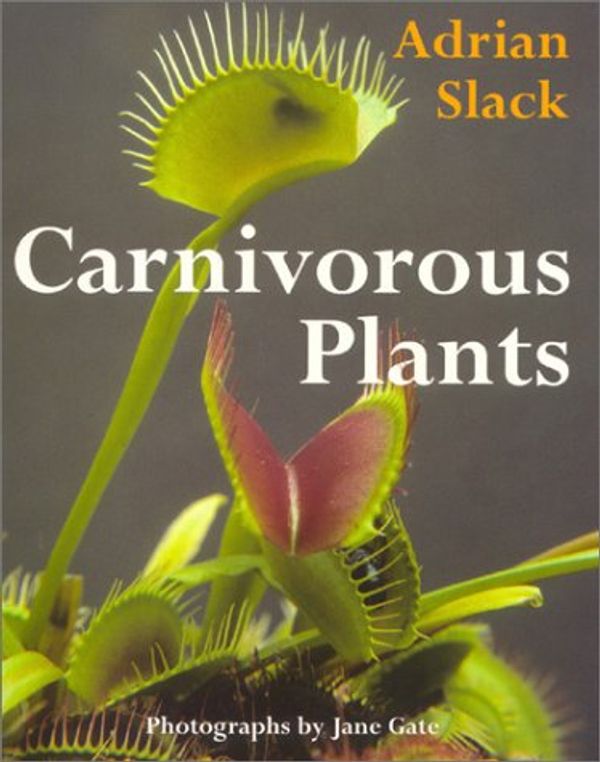 Cover Art for 9781899296132, Carnivorous Plants by Adrian Slack