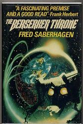 Cover Art for 9780671558369, Berserker Throne by Fred Saberhagen