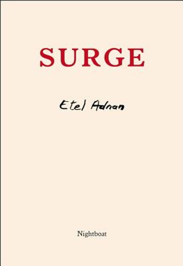 Cover Art for 9781937658854, Surge by Etel Adnan