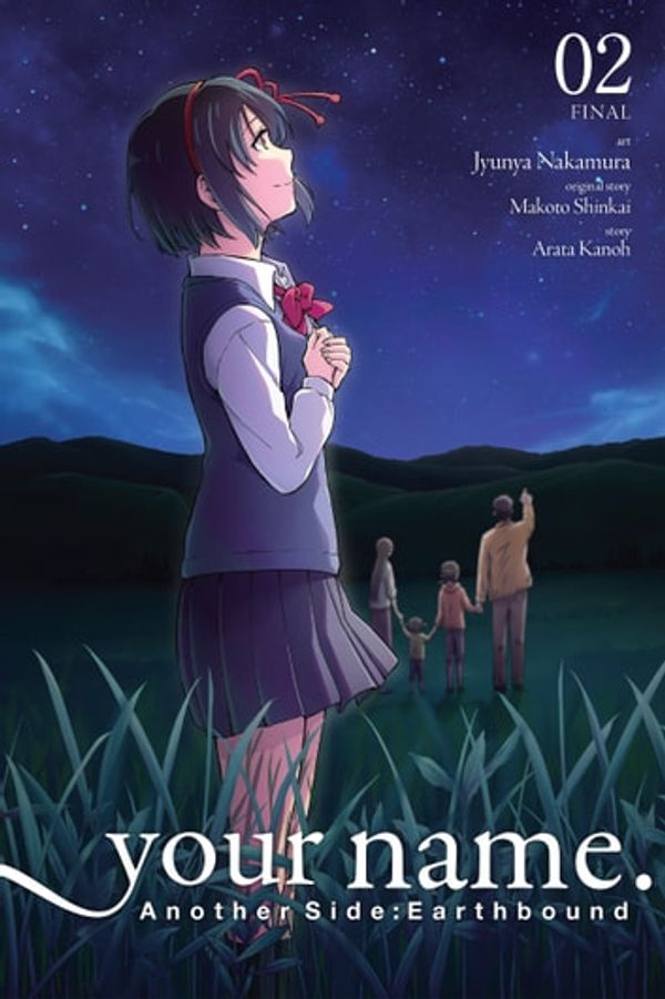 Cover Art for 9781975308193, your name. Another Side: Earthbound, Vol. 2 (manga) by Makoto Shinkai, Jyunya Nakamura, Arata Kanoh