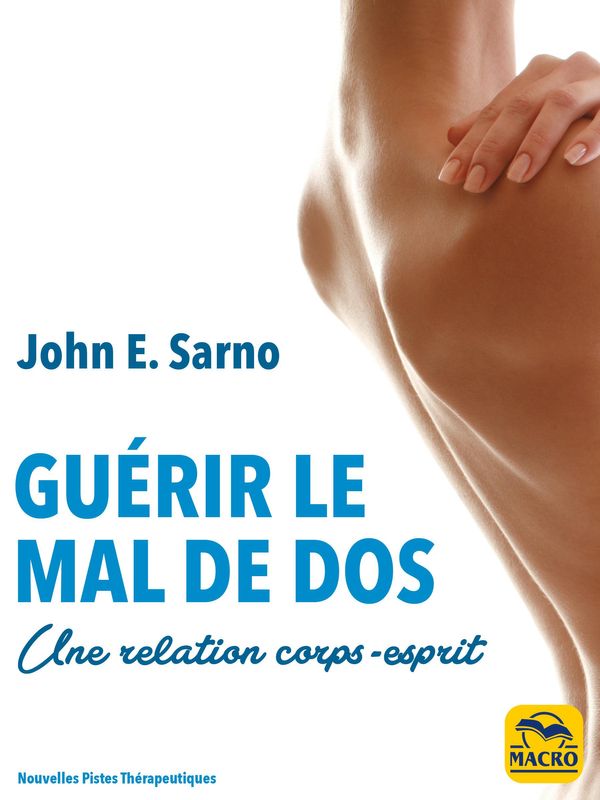 Cover Art for 9788893194891, Guérir le mal de dos by John E. Sarno