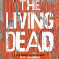 Cover Art for 9781787633926, The Living Dead by George A. Romero, Daniel Kraus