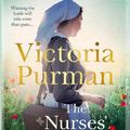 Cover Art for 9781867207764, The Nurses' War by Victoria Purman