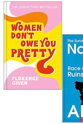 Cover Art for 9789123978991, Women Don't Owe You Pretty By Florence Given & Natives Race and Class in the Ruins of Empire By Akala 2 Books Collection Set by Florence Given, Akala