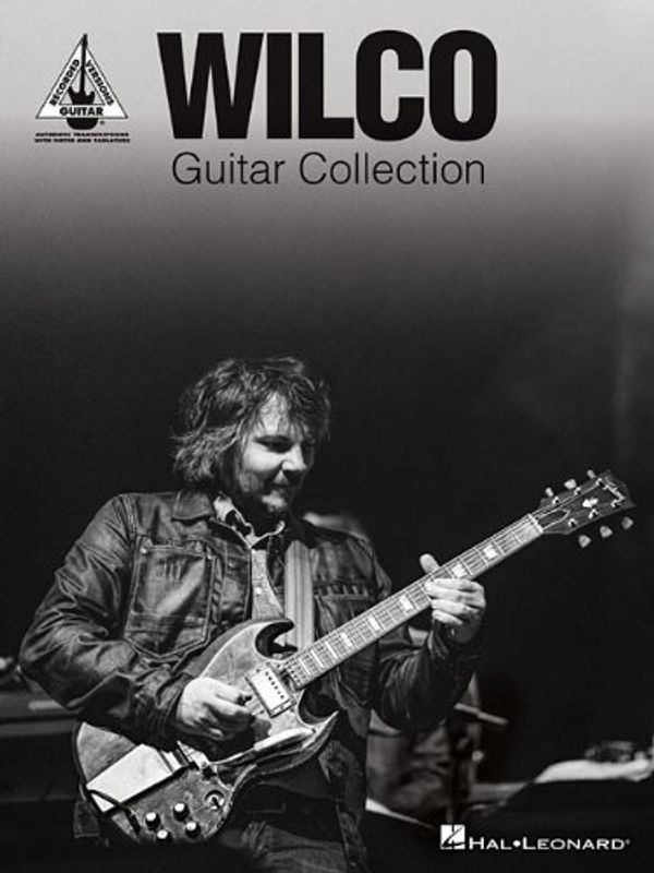 Cover Art for 0884088416416, Wilco Guitar Collection (Guitar Recorded Versions) by Wilco