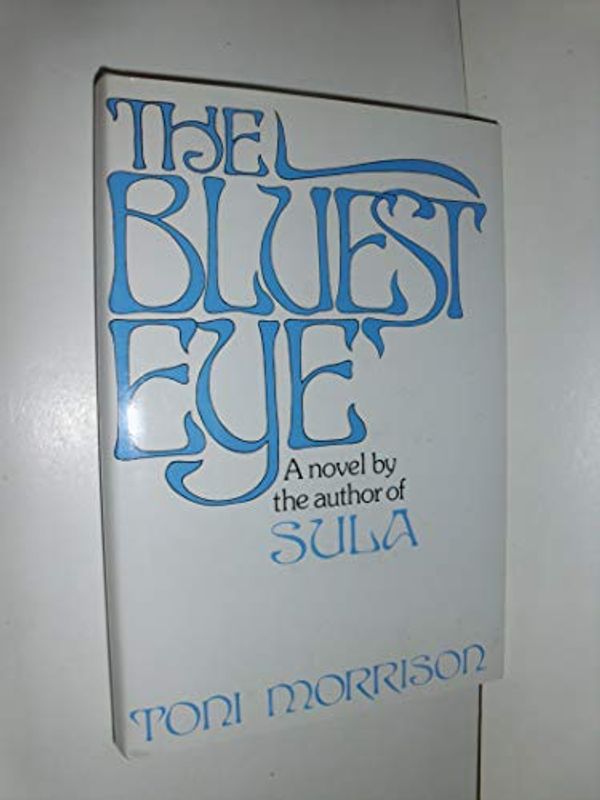 Cover Art for 9780030850745, The Bluest Eye: A Novel by Toni Morrison