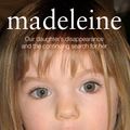 Cover Art for 9780552165150, Madeleine: Our daughter's disappearance and the continuing search for her by Kate McCann