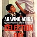 Cover Art for 9781509806492, Selection Day by Aravind Adiga