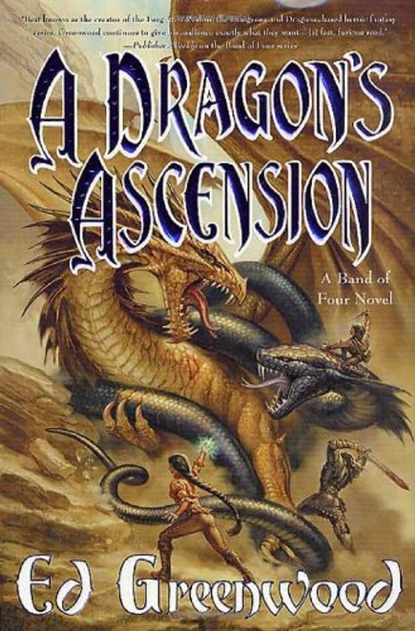 Cover Art for 9780765302229, A Dragon's Ascension by Ed Greenwood