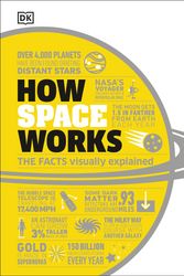 Cover Art for 9780744027488, How Space Works: The Facts Visually Explained by DK