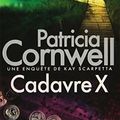 Cover Art for B01K92UNZ0, Cadavre X (Ldp Thrillers) by Patricia Cornwell (2001-05-03) by Patricia Cornwell