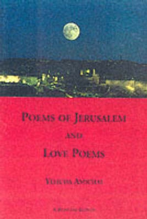 Cover Art for 9781878818195, Poems of Jerusalem and Love Poems by Yehuda Amichai
