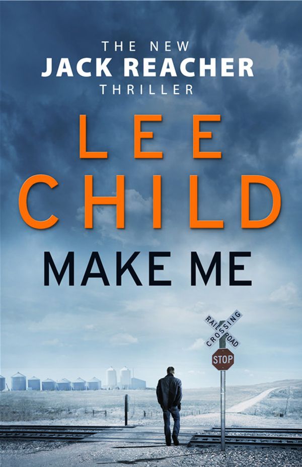 Cover Art for 9781473526495, Make Me (Jack Reacher 20) by Lee Child