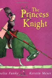 Cover Art for 9781904442141, The Princess Knight by Cornelia Funke