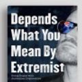 Cover Art for 9781525293689, Depends What You Mean by Extremist by John Safran