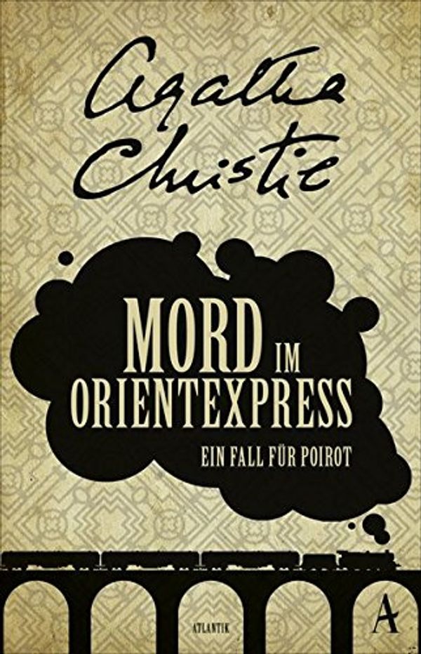Cover Art for 9783455001914, Mord im Orientexpress: Ein Fall für Poirot by Agatha Christie
