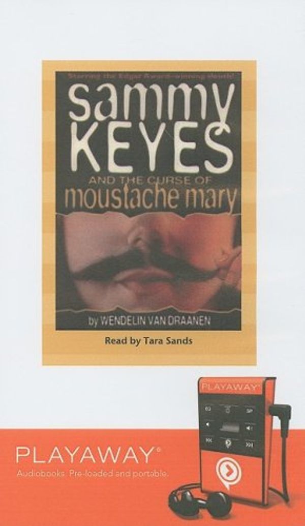 Cover Art for 9781606406380, Sammy Keyes and the Curse of Moustache Mary by Van Draanen, Wendelin