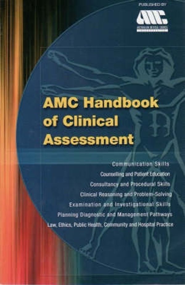 Cover Art for 9781875440382, AMC Handbook of Clinical Assessment by Australian Medical Council