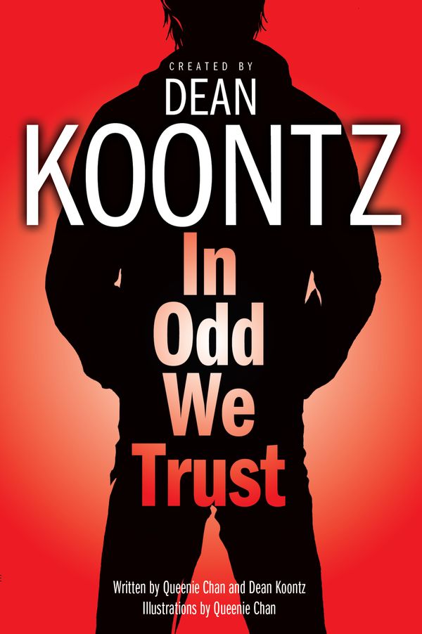 Cover Art for 9780345499660, In Odd We Trust by Dean Koontz