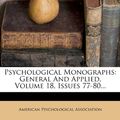 Cover Art for 9781275981102, Psychological Monographs by American Psychological Association