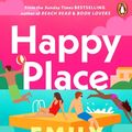 Cover Art for 9780241995372, Happy Place by Emily Henry