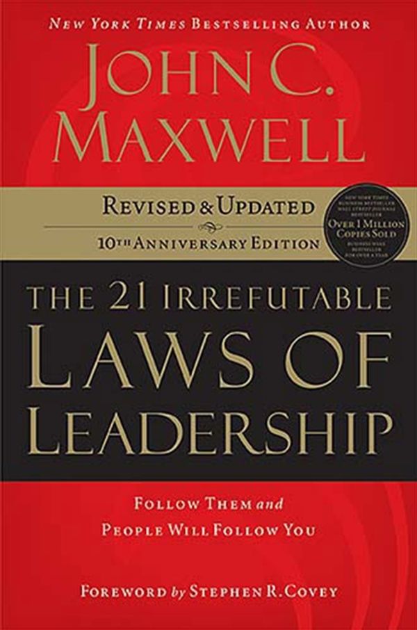 Cover Art for 9780785289357, 21 Irrefutable Laws of Leadership by John C. Maxwell