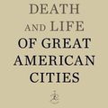 Cover Art for 9780679644330, The Death and Life of Great American Cities by Jane Jacobs