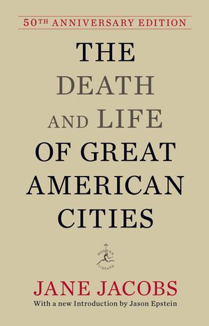Cover Art for 9780679644330, The Death and Life of Great American Cities by Jane Jacobs