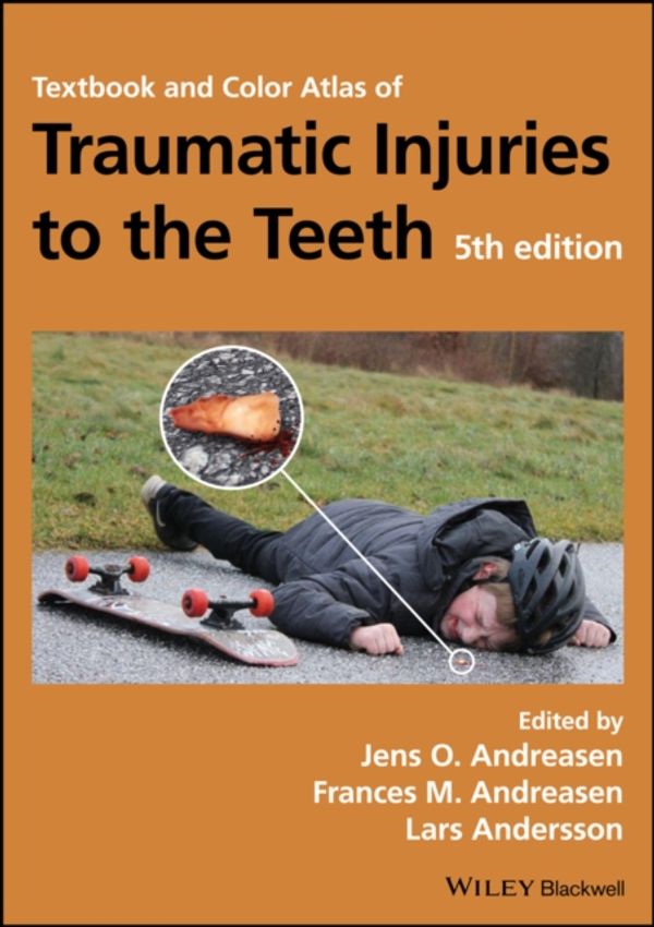 Cover Art for 9781119167051, Textbook and Color Atlas of Traumatic I by Jens O. Andreasen, Frances M. Andreasen, Lars Andersson