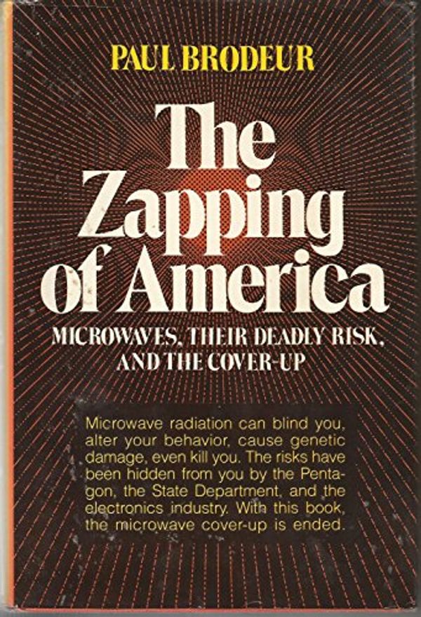 Cover Art for 9780393064278, The Zapping of America by Paul Brodeur