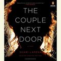 Cover Art for B01IIABQYC, The Couple Next Door: A Novel by Shari Lapena
