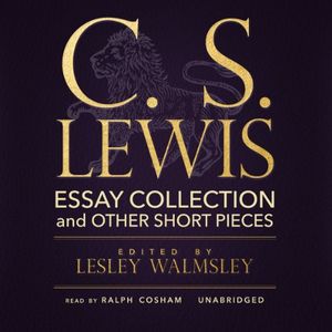 Cover Art for B010OUCHU6, C. S. Lewis: Essay Collection and Other Short Pieces by C. S. Lewis