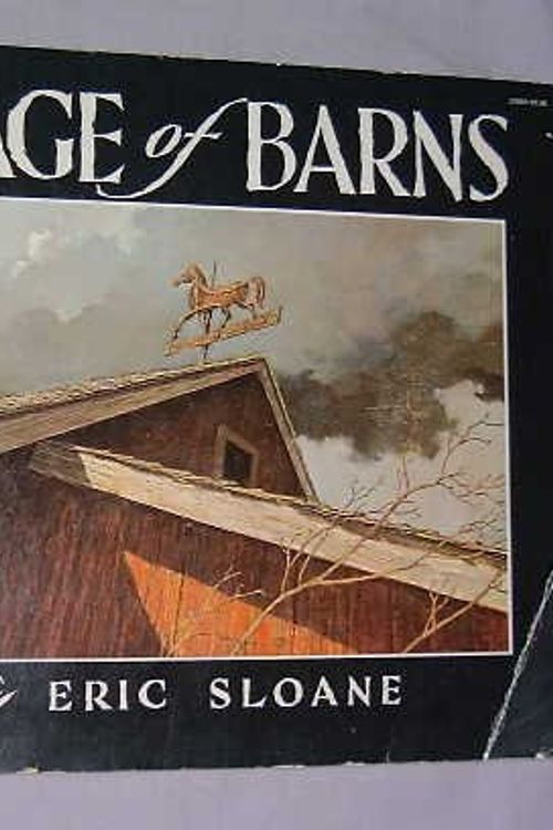 Cover Art for 9780345246806, Eric Sloane's an Age of Barns by Eric Sloane