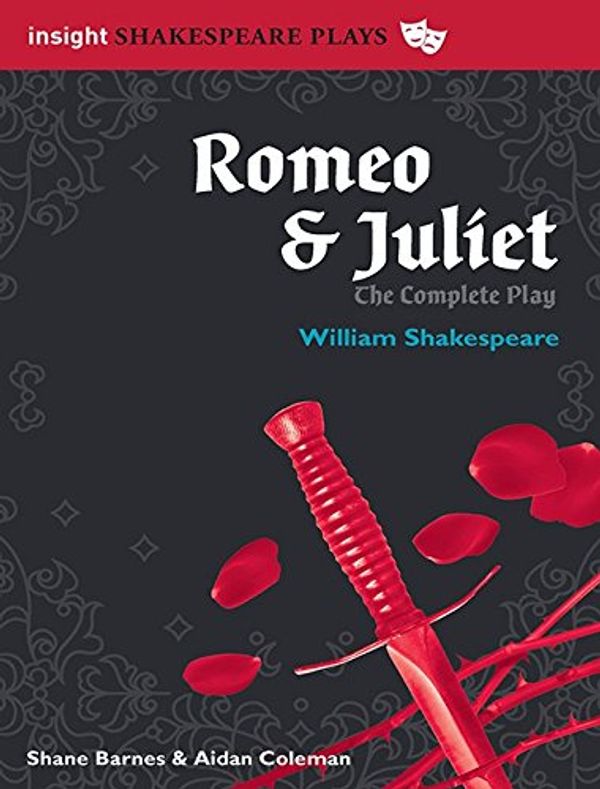 Cover Art for 9781925485622, William Shakespeare's Romeo and Juliet by Shane Barnes, Aidan Coleman