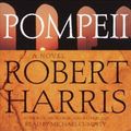 Cover Art for 9780739307885, Pompeii by Robert Harris