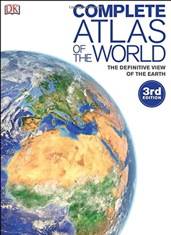 Cover Art for 9780241226360, Complete Atlas of the World by Kindersley Dorling