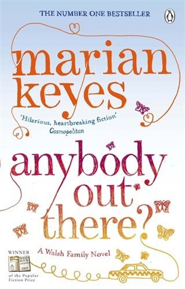 Cover Art for B011T7JTY0, Anybody Out There by Marian Keyes (2-Aug-2012) Paperback by Marian Keyes