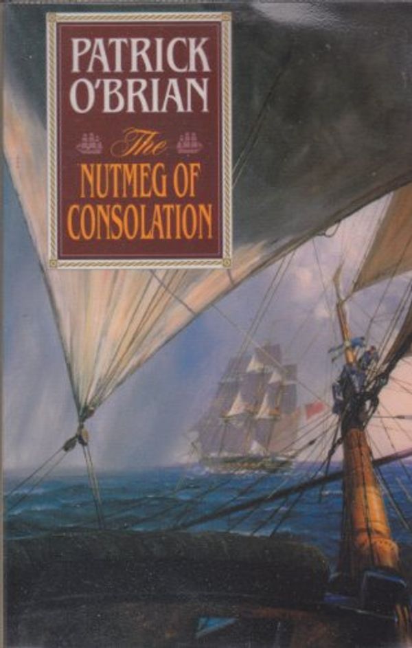 Cover Art for 9780754092285, The Nutmeg of Consolation by Patrick O'Brian