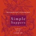 Cover Art for 9780307885739, Moosewood Restaurant Simple Suppers by Moosewood Collective