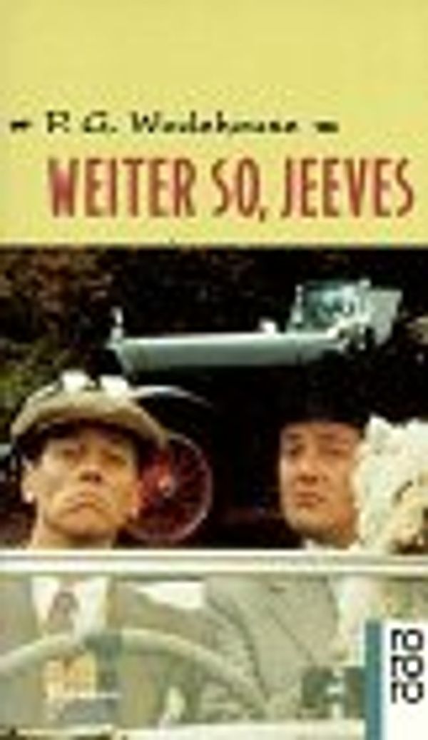 Cover Art for 9783499136122, Weiter So Jeeves by Wodehouse