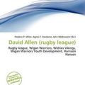 Cover Art for 9786136723723, David Allen (Rugby League) by Frederic P. Miller, Agnes F. Vandome, John McBrewster