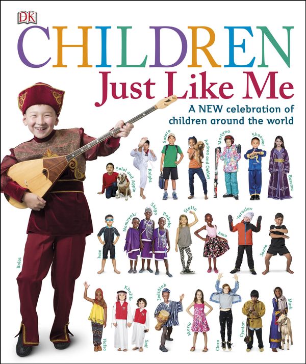 Cover Art for 9780241207352, Children Just Like Me by DK