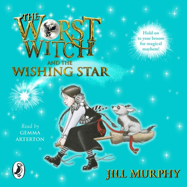 Cover Art for 9780141355306, The Worst Witch and The Wishing Star by Jill Murphy