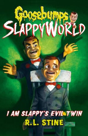 Cover Art for 9781407195759, I Am Slappy's Evil Twin (Goosebumps Slappyworld) by R.L. Stine