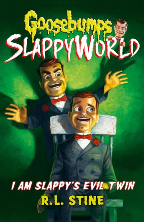 Cover Art for 9781407195759, I Am Slappy's Evil Twin (Goosebumps Slappyworld) by R.L. Stine