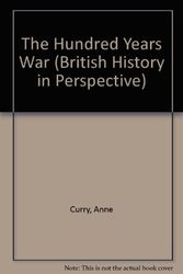 Cover Art for 9780333531754, The Hundred Years War (British History in Perspective) by Prof. Anne Curry