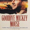 Cover Art for 9780007652020, Goodbye Mickey Mouse by 