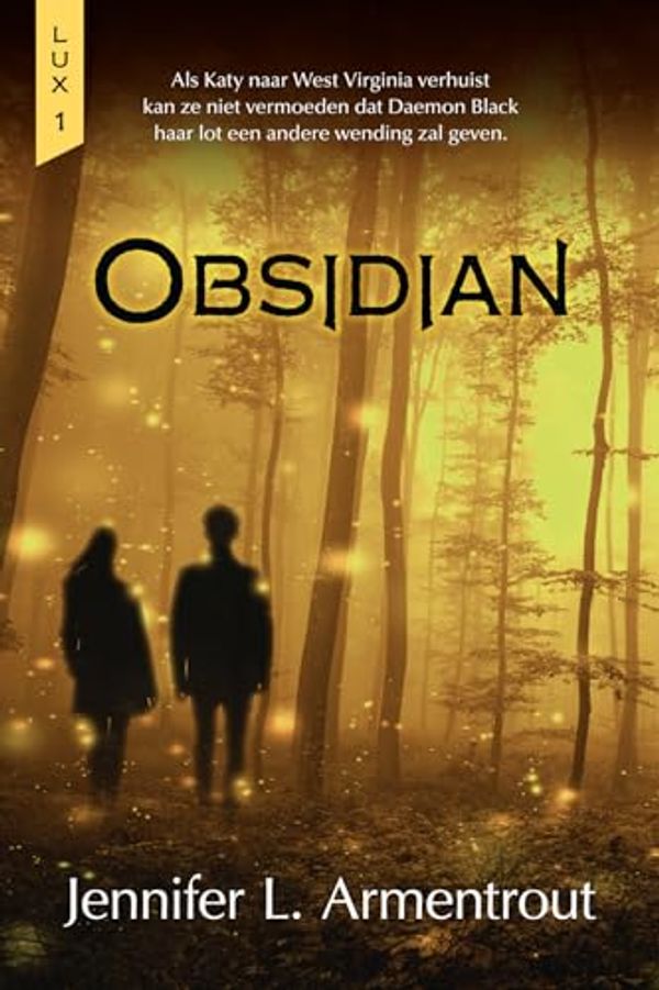 Cover Art for 9789401913706, Obsidian: Lux 1 by Jennifer L. Armentrout